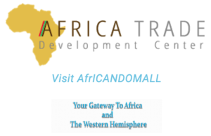 Africa Trade Development Center | Visit AfrICANDOMALL | Your Gateway To Africa and The Western Hemisphere
